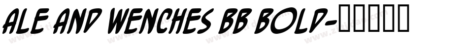 Ale and Wenches BB Bold字体转换